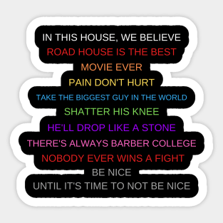 Road House: In This House We Believe Sticker